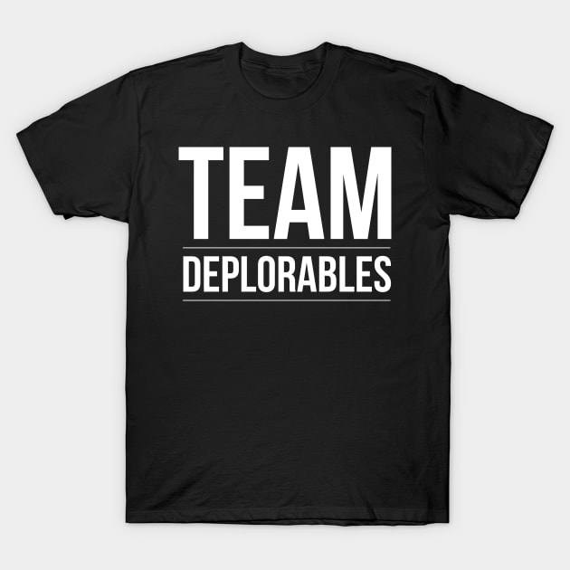 Team Deplorables T-Shirt by nobletory